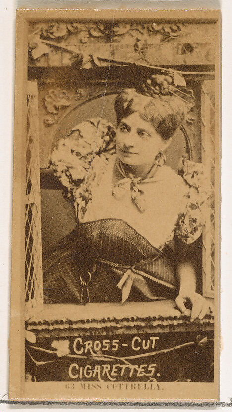 Card Number 63, Miss Cottrelly, from the Actors and Actresses series (N145-2) issued by Duke Sons & Co. to promote Cross Cut Cigarettes, Issued by W. Duke, Sons &amp; Co. (New York and Durham, N.C.), Albumen photograph 