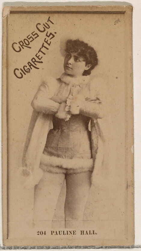 Card Number 204, Pauline Hall, from the Actors and Actresses series (N145-2) issued by Duke Sons & Co. to promote Cross Cut Cigarettes, Issued by W. Duke, Sons &amp; Co. (New York and Durham, N.C.), Albumen photograph 
