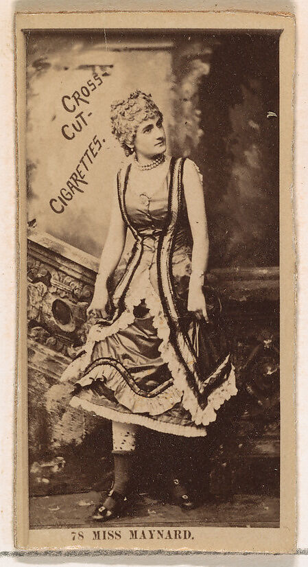 Card Number 78, Miss Maynard, from the Actors and Actresses series (N145-2) issued by Duke Sons & Co. to promote Cross Cut Cigarettes, Issued by W. Duke, Sons &amp; Co. (New York and Durham, N.C.), Albumen photograph 
