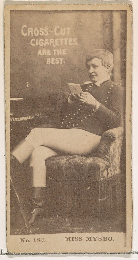 Card Number 182, Miss Mysbo, from the Actors and Actresses series (N145-2) issued by Duke Sons & Co. to promote Cross Cut Cigarettes, Issued by W. Duke, Sons &amp; Co. (New York and Durham, N.C.), Albumen photograph 