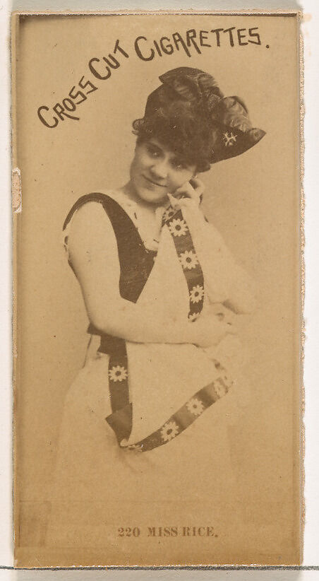 Card Number 220, Fanny Rice, from the Actors and Actresses series (N145-2) issued by Duke Sons & Co. to promote Cross Cut Cigarettes, Issued by W. Duke, Sons &amp; Co. (New York and Durham, N.C.), Albumen photograph 