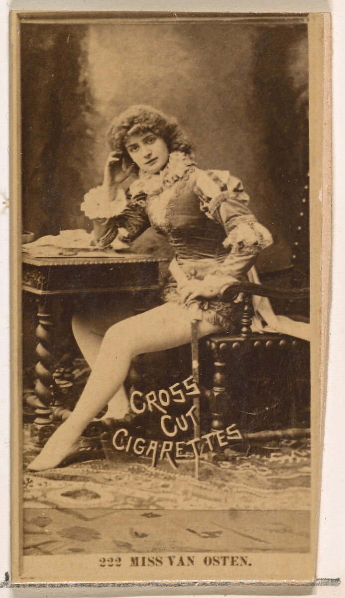 Card Number 222, Miss Van Osten, from the Actors and Actresses series (N145-2) issued by Duke Sons & Co. to promote Cross Cut Cigarettes, Issued by W. Duke, Sons &amp; Co. (New York and Durham, N.C.), Albumen photograph 
