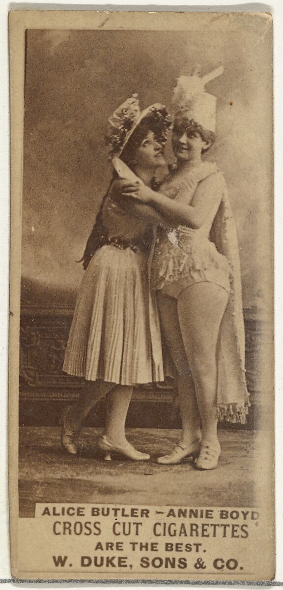 Alice Butler and Annie Boyd, from the Actors and Actresses series (N145-3) issued by Duke Sons & Co. to promote Cross Cut Cigarettes, Issued by W. Duke, Sons &amp; Co. (New York and Durham, N.C.), Albumen photograph 