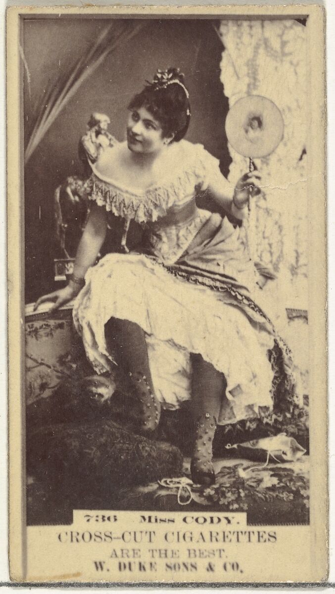 Card Number 736, Miss Cody, from the Actors and Actresses series (N145-3) issued by Duke Sons & Co. to promote Cross Cut Cigarettes, Issued by W. Duke, Sons &amp; Co. (New York and Durham, N.C.), Albumen photograph 