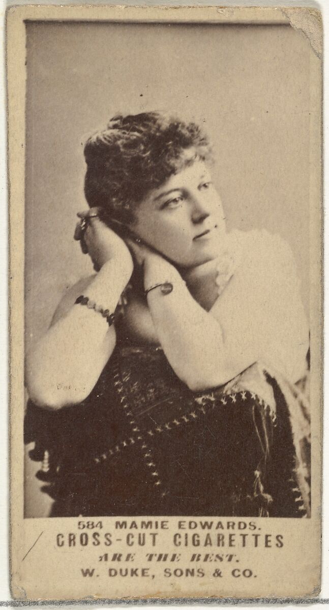Card Number 584, Mamie Edwards, from the Actors and Actresses series (N145-3) issued by Duke Sons & Co. to promote Cross Cut Cigarettes, Issued by W. Duke, Sons &amp; Co. (New York and Durham, N.C.), Albumen photograph 