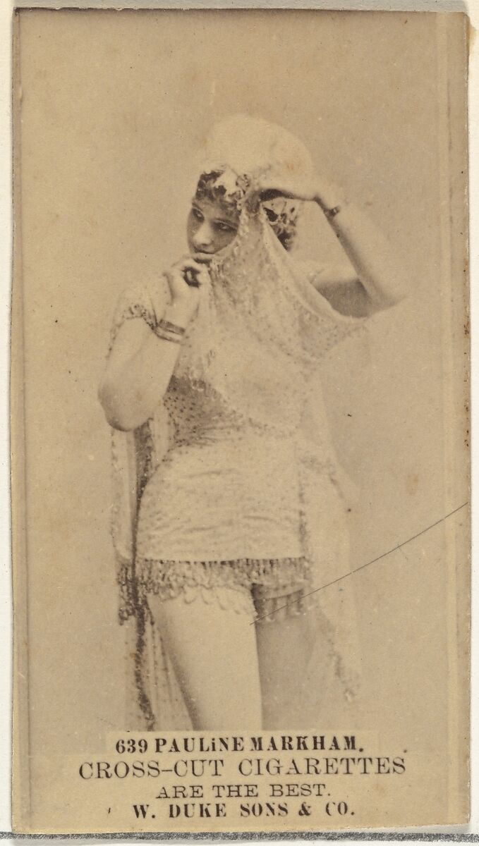 Card Number 639, Pauline Markham, from the Actors and Actresses series (N145-3) issued by Duke Sons & Co. to promote Cross Cut Cigarettes, Issued by W. Duke, Sons &amp; Co. (New York and Durham, N.C.), Albumen photograph 