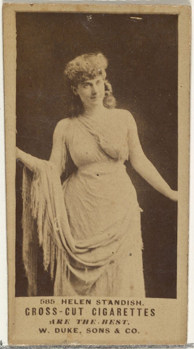 Card Number 585, Helen Standish, from the Actors and Actresses series (N145-3) issued by Duke Sons & Co. to promote Cross Cut Cigarettes, Issued by W. Duke, Sons &amp; Co. (New York and Durham, N.C.), Albumen photograph 