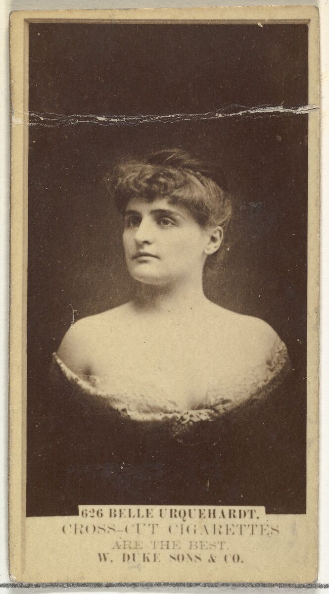 Card Number 626, Belle Urquehardt, from the Actors and Actresses series (N145-3) issued by Duke Sons & Co. to promote Cross Cut Cigarettes, Issued by W. Duke, Sons &amp; Co. (New York and Durham, N.C.), Albumen photograph 
