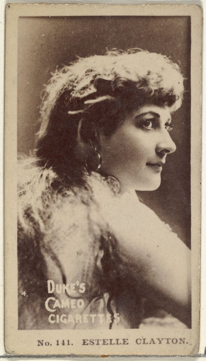 Card Number 141, Estelle Clayton, from the Actors and Actresses series (N145-4) issued by Duke Sons & Co. to promote Cameo Cigarettes, Issued by W. Duke, Sons &amp; Co. (New York and Durham, N.C.), Albumen photograph 