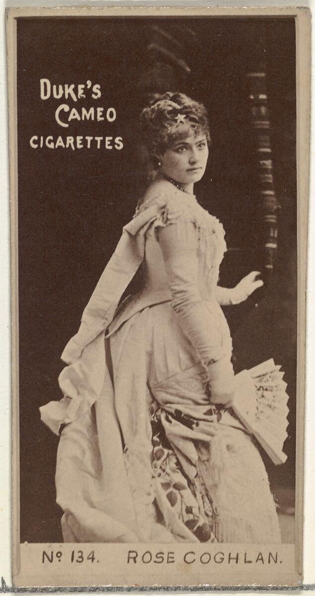 Card Number 134, Rose Coghlan, from the Actors and Actresses series (N145-4) issued by Duke Sons & Co. to promote Cameo Cigarettes, Issued by W. Duke, Sons &amp; Co. (New York and Durham, N.C.), Albumen photograph 