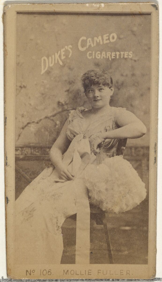 Card Number 107, Mollie Fuller, from the Actors and Actresses series (N145-4) issued by Duke Sons & Co. to promote Cameo Cigarettes, Issued by W. Duke, Sons &amp; Co. (New York and Durham, N.C.), Albumen photograph 
