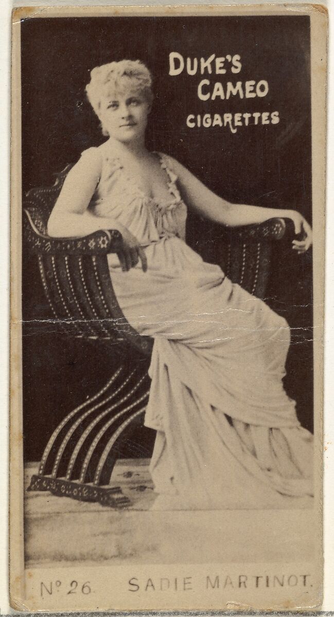 Card Number 26, Sadie Martinot, from the Actors and Actresses series (N145-4) issued by Duke Sons & Co. to promote Cameo Cigarettes, Issued by W. Duke, Sons &amp; Co. (New York and Durham, N.C.), Albumen photograph 