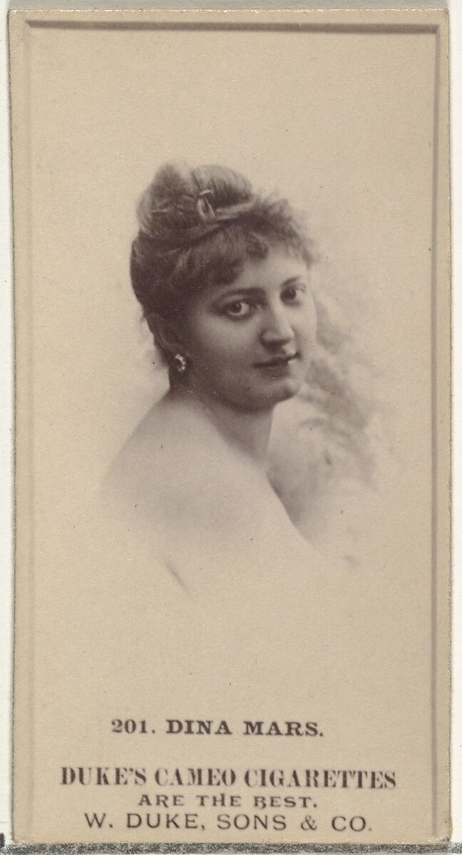 Card Number 201, Dina Mars, from the Actors and Actresses series (N145-5) issued by Duke Sons & Co. to promote Cameo Cigarettes, Issued by W. Duke, Sons &amp; Co. (New York and Durham, N.C.), Albumen photograph 