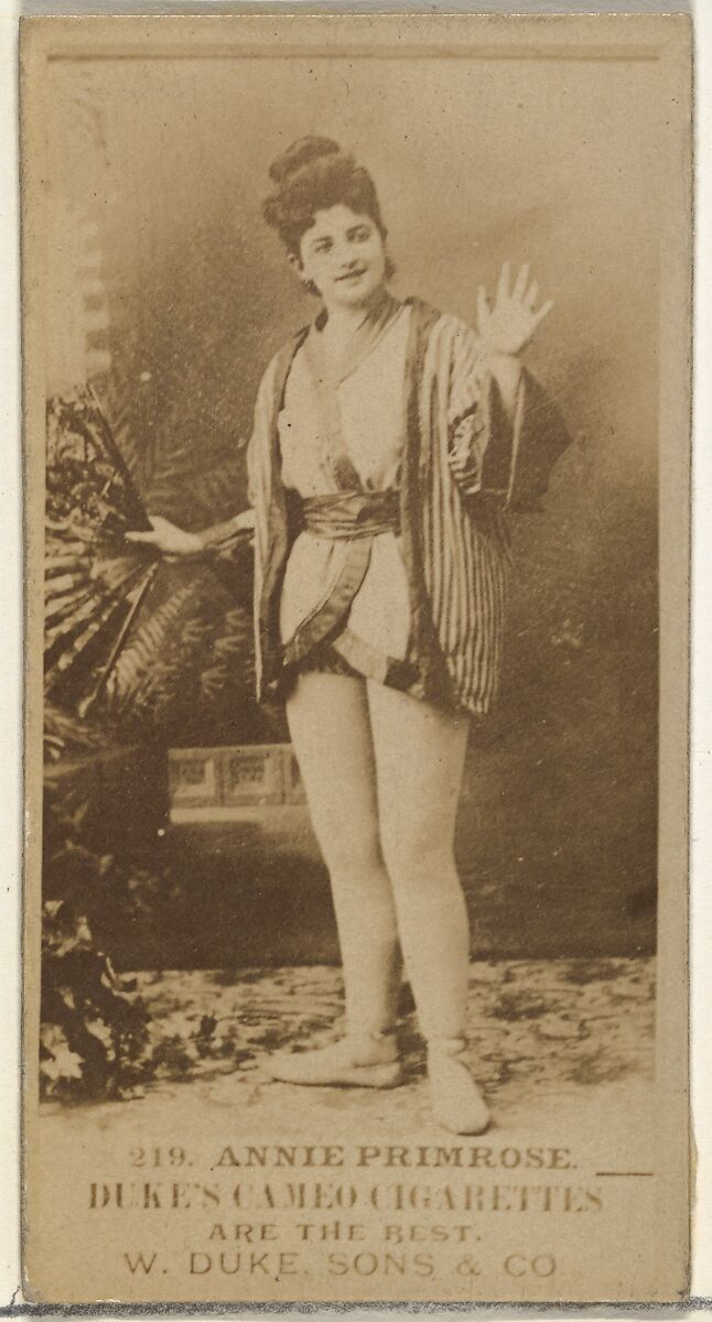 Card Number 219, Annie Primrose, from the Actors and Actresses series (N145-5) issued by Duke Sons & Co. to promote Cameo Cigarettes, Issued by W. Duke, Sons &amp; Co. (New York and Durham, N.C.), Albumen photograph 