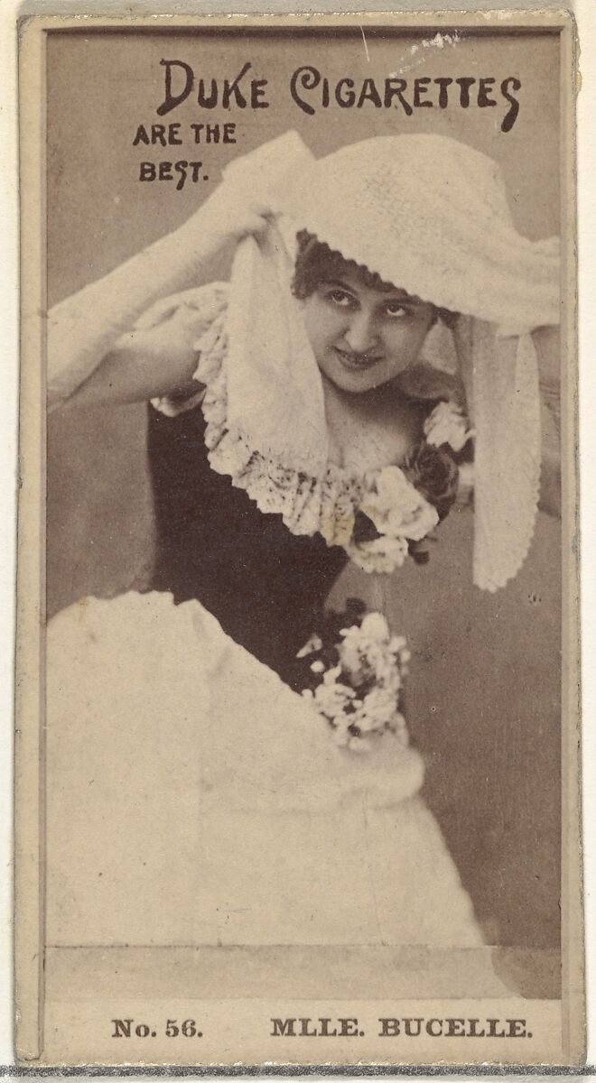 Card Number 56, Mlle. Bucelle, from the Actors and Actresses series (N145-6) issued by Duke Sons & Co. to promote Duke Cigarettes, Issued by W. Duke, Sons &amp; Co. (New York and Durham, N.C.), Albumen photograph 