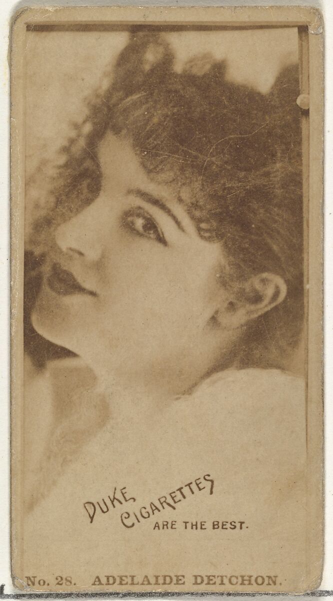 Card Number 28, Adelaide Detchon, from the Actors and Actresses series (N145-6) issued by Duke Sons & Co. to promote Duke Cigarettes, Issued by W. Duke, Sons &amp; Co. (New York and Durham, N.C.), Albumen photograph 