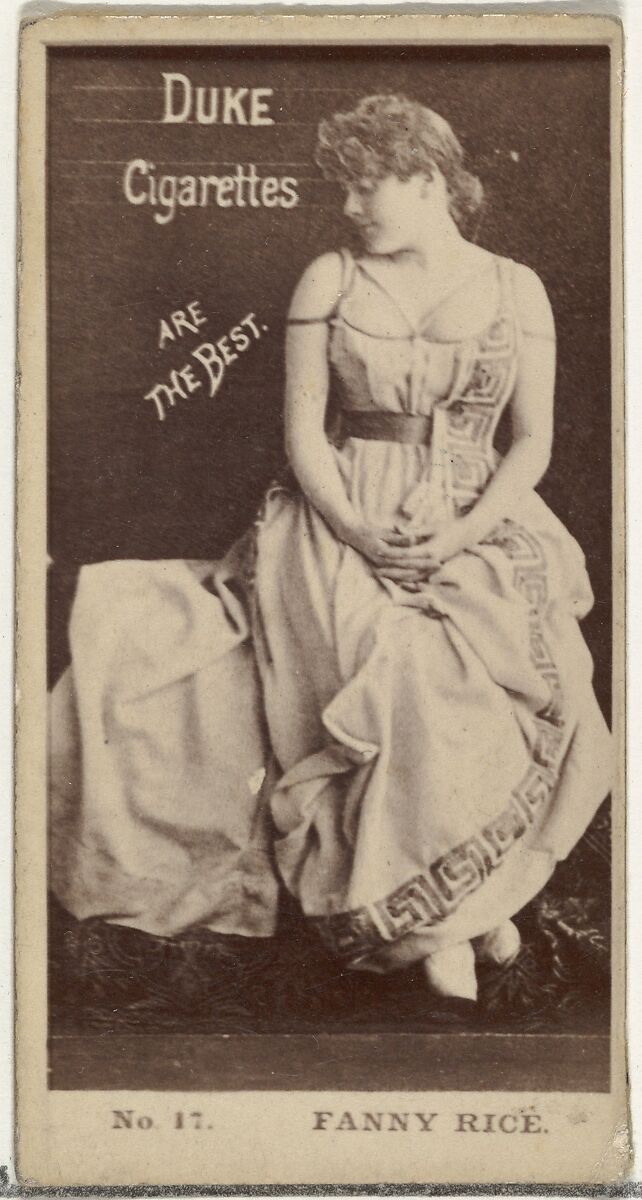 Card Number 17, Fanny Rice, from the Actors and Actresses series (N145-6) issued by Duke Sons & Co. to promote Duke Cigarettes, Issued by W. Duke, Sons &amp; Co. (New York and Durham, N.C.), Albumen photograph 