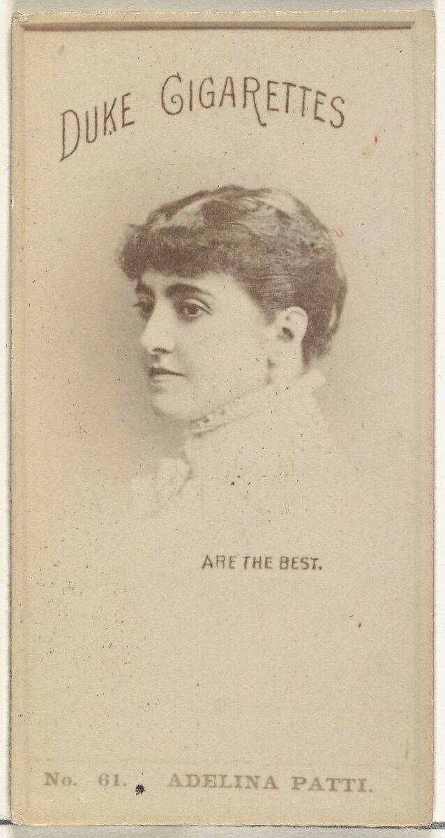 Card Number 61, Adina Patti, from the Actors and Actresses series (N145-6) issued by Duke Sons & Co. to promote Duke Cigarettes, Issued by W. Duke, Sons &amp; Co. (New York and Durham, N.C.), Albumen photograph 