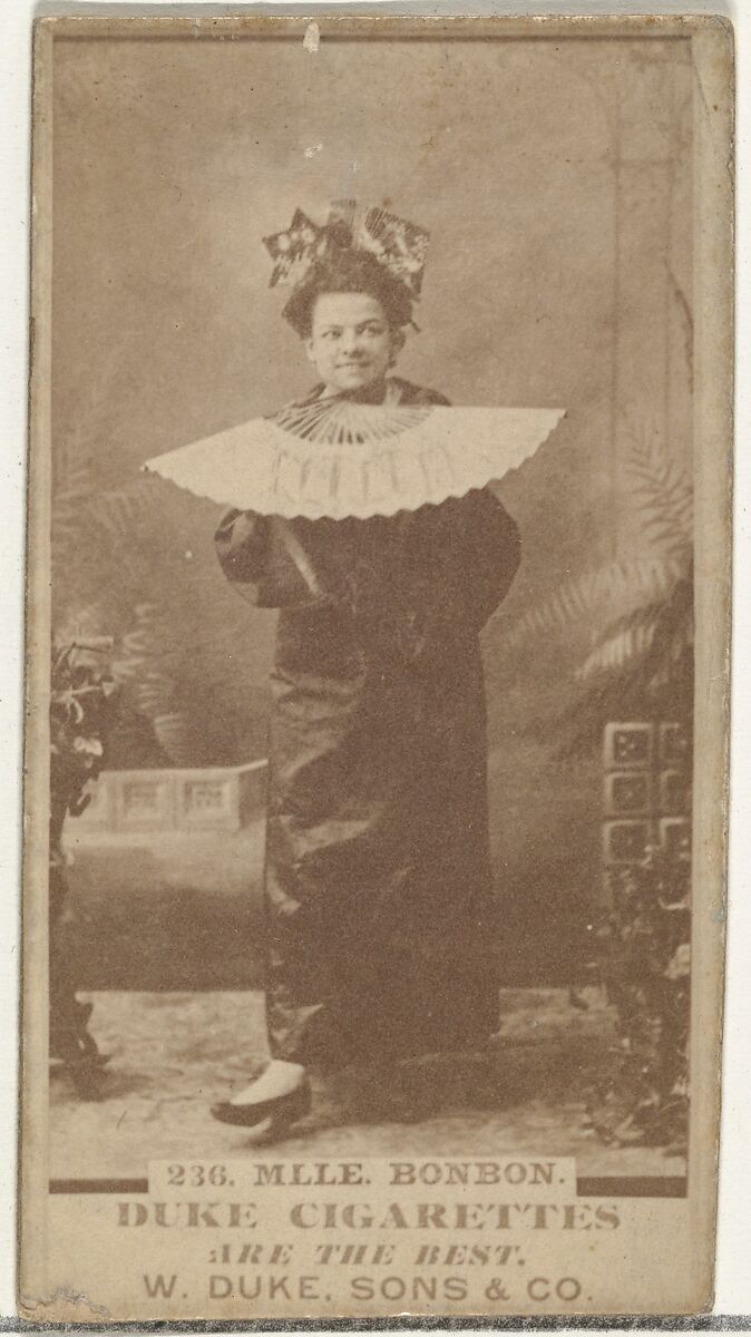 Card Number 236, Mlle. Bonbon, from the Actors and Actresses series (N145-7) issued by Duke Sons & Co. to promote Duke Cigarettes, Issued by W. Duke, Sons &amp; Co. (New York and Durham, N.C.), Albumen photograph 