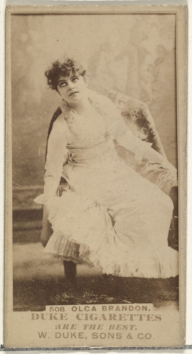 Card Number 508, Olga Brandon, from the Actors and Actresses series (N145-7) issued by Duke Sons & Co. to promote Duke Cigarettes, Issued by W. Duke, Sons &amp; Co. (New York and Durham, N.C.), Albumen photograph 