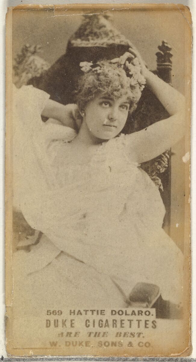 Card Number 569, Hattie Dolaro, from the Actors and Actresses series (N145-7) issued by Duke Sons & Co. to promote Duke Cigarettes, Issued by W. Duke, Sons &amp; Co. (New York and Durham, N.C.), Albumen photograph 