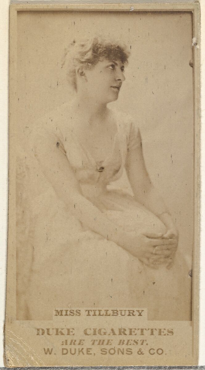 Miss Tillbury, from the Actors and Actresses series (N145-7) issued by Duke Sons & Co. to promote Duke Cigarettes, Issued by W. Duke, Sons &amp; Co. (New York and Durham, N.C.), Albumen photograph 