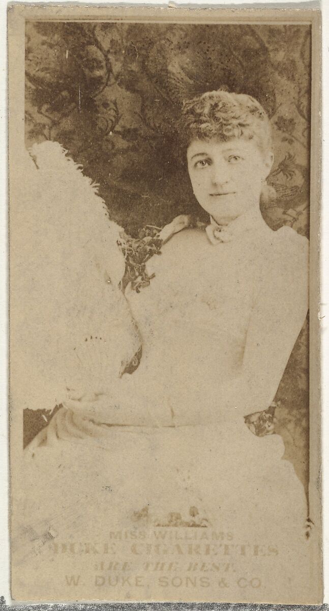 Miss Williams, from the Actors and Actresses series (N145-7) issued by Duke Sons & Co. to promote Duke Cigarettes, Issued by W. Duke, Sons &amp; Co. (New York and Durham, N.C.), Albumen photograph 