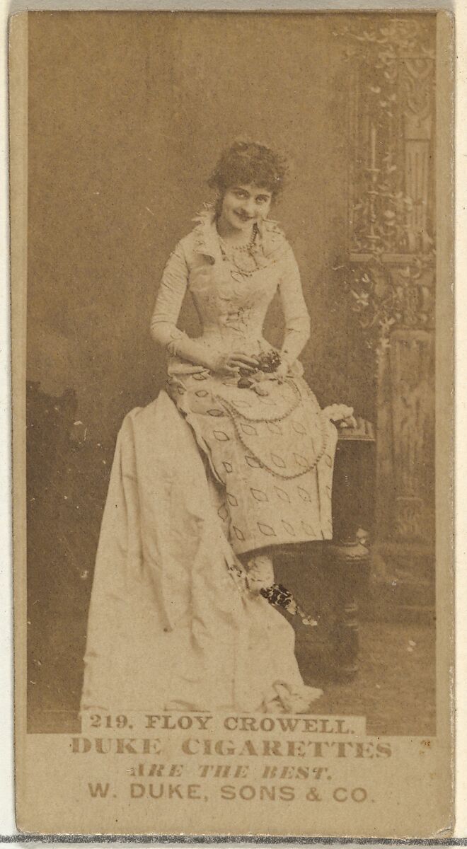 Card Number 219, Floy Crowell, from the Actors and Actresses series (N145-7) issued by Duke Sons & Co. to promote Duke Cigarettes, Issued by W. Duke, Sons &amp; Co. (New York and Durham, N.C.), Albumen photograph