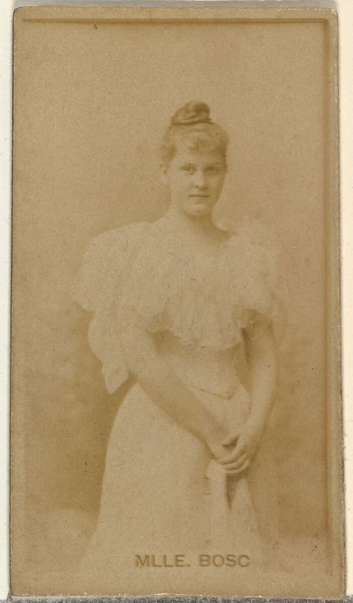 Mlle. Bosc, from the Actors and Actresses series (N145-8) issued by Duke Sons & Co. to promote Duke Cigarettes, Issued by W. Duke, Sons &amp; Co. (New York and Durham, N.C.), Albumen photograph 