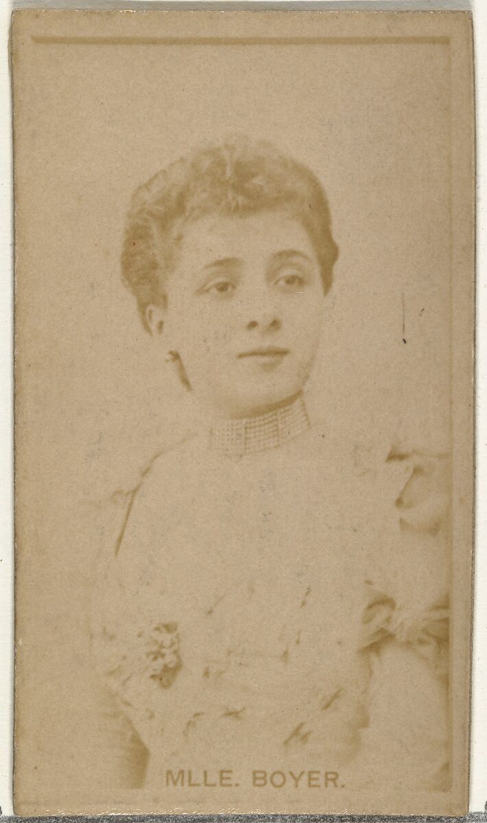 Mlle. Boyer, from the Actors and Actresses series (N145-8) issued by Duke Sons & Co. to promote Duke Cigarettes, Issued by W. Duke, Sons &amp; Co. (New York and Durham, N.C.), Albumen photograph