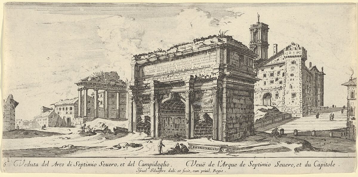 View of the Forum Romanum with the Arch of Septimius Severus from the East, Israel Silvestre (French, Nancy 1621–1691 Paris), Etching 