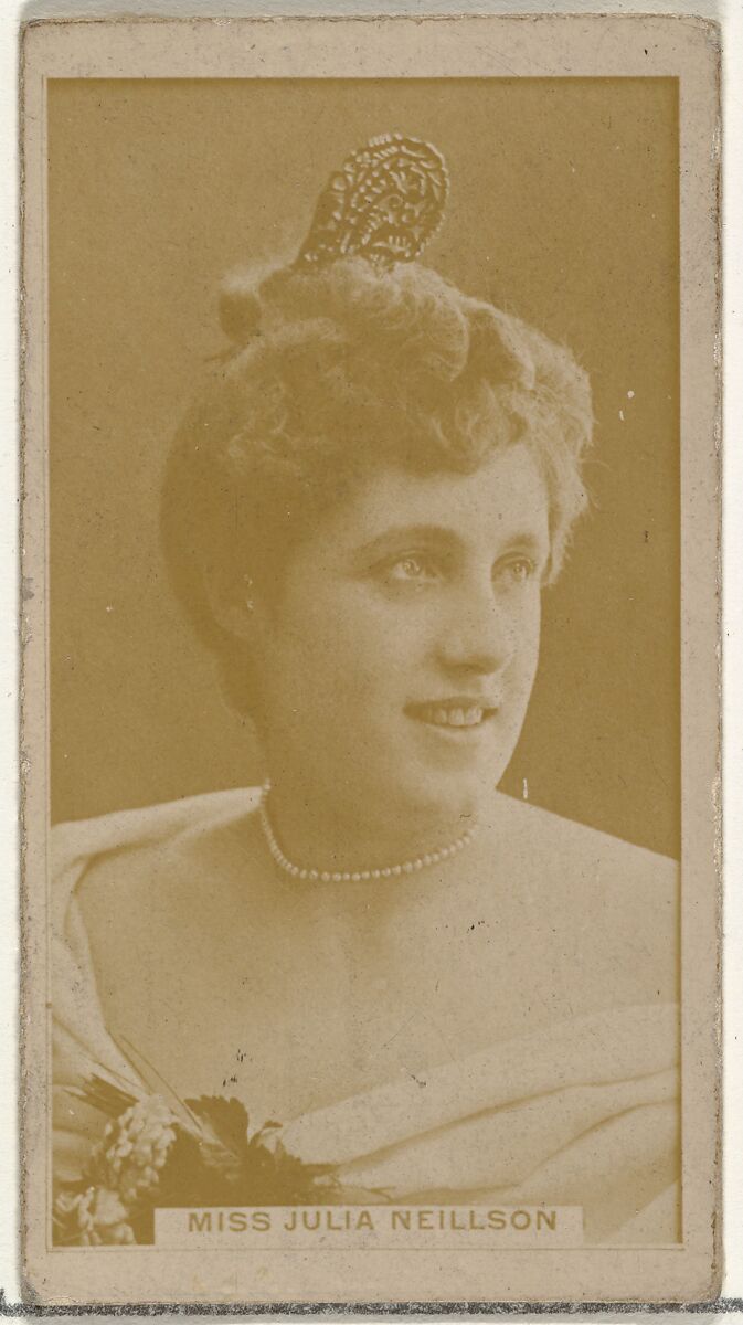 Miss Julia Neillson, from the Actors and Actresses series (N145-8) issued by Duke Sons & Co. to promote Duke Cigarettes, Issued by W. Duke, Sons &amp; Co. (New York and Durham, N.C.), Albumen photograph 