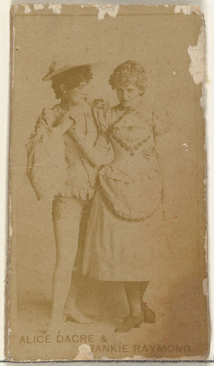 Alice Dacre and Frankie Raymond, from the Actors and Actresses series (N145-8) issued by Duke Sons & Co. to promote Duke Cigarettes, Issued by W. Duke, Sons &amp; Co. (New York and Durham, N.C.), Albumen photograph 