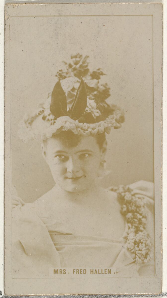 Mrs. Fred Hallen, from the Actors and Actresses series (N145-8) issued by Duke Sons & Co. to promote Duke Cigarettes, Issued by W. Duke, Sons &amp; Co. (New York and Durham, N.C.), Albumen photograph 