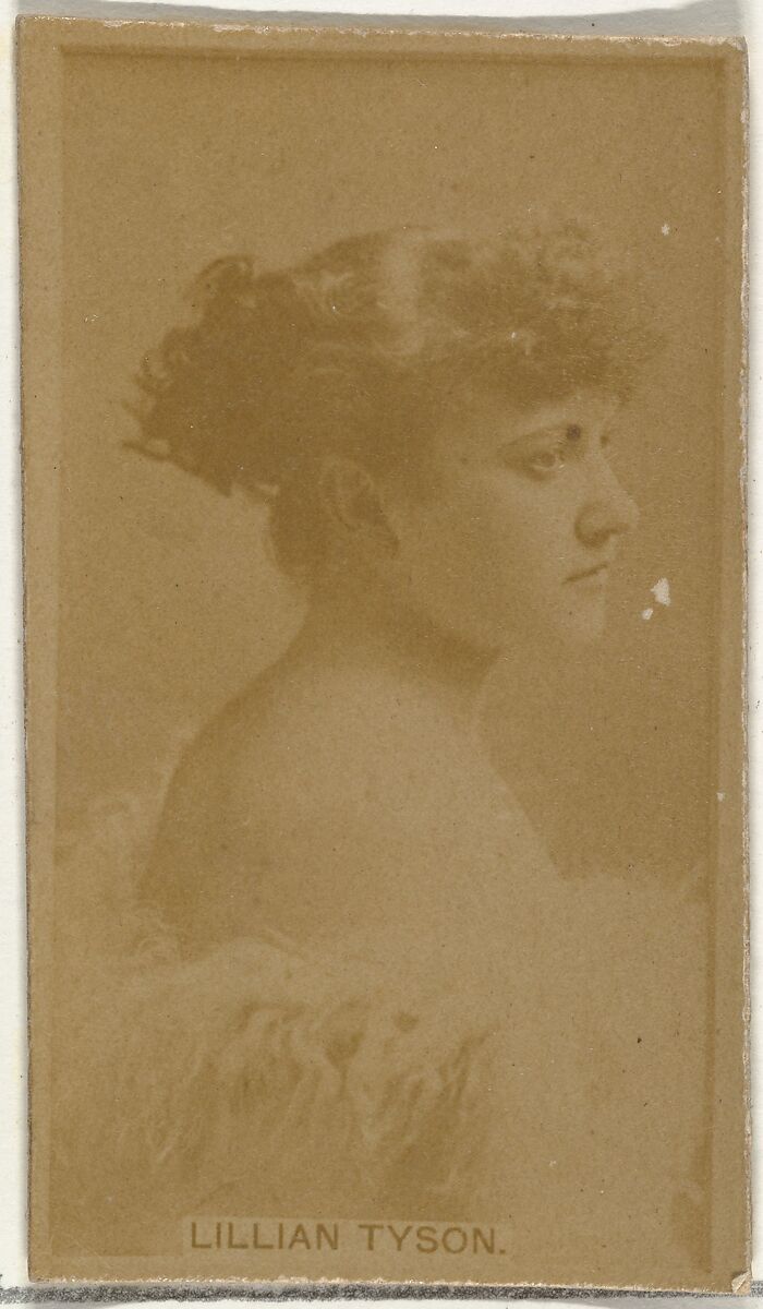Lillian Tyson, from the Actors and Actresses series (N145-8) issued by Duke Sons & Co. to promote Duke Cigarettes, Issued by W. Duke, Sons &amp; Co. (New York and Durham, N.C.), Albumen photograph 