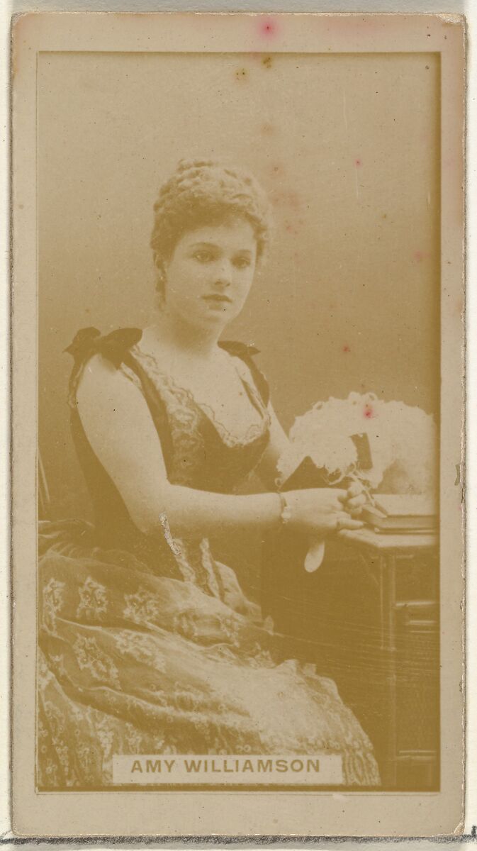 Amy Williamson, from the Actors and Actresses series (N145-8) issued by Duke Sons & Co. to promote Duke Cigarettes, Issued by W. Duke, Sons &amp; Co. (New York and Durham, N.C.), Albumen photograph 