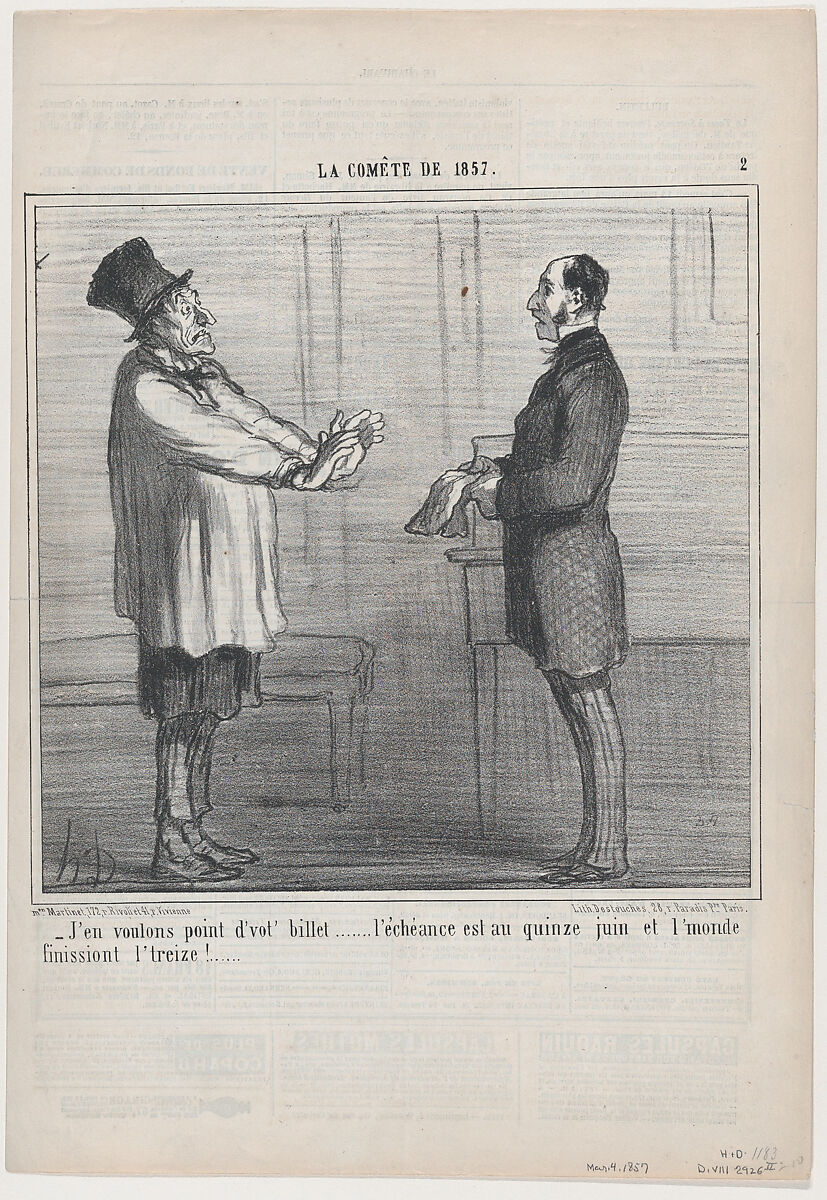 J'en voilons point d'vot' billet, from La Comète de 1857, published in Le Charivari, March 4, 1857, Honoré Daumier (French, Marseilles 1808–1879 Valmondois), Lithograph; second state of two (Delteil) 