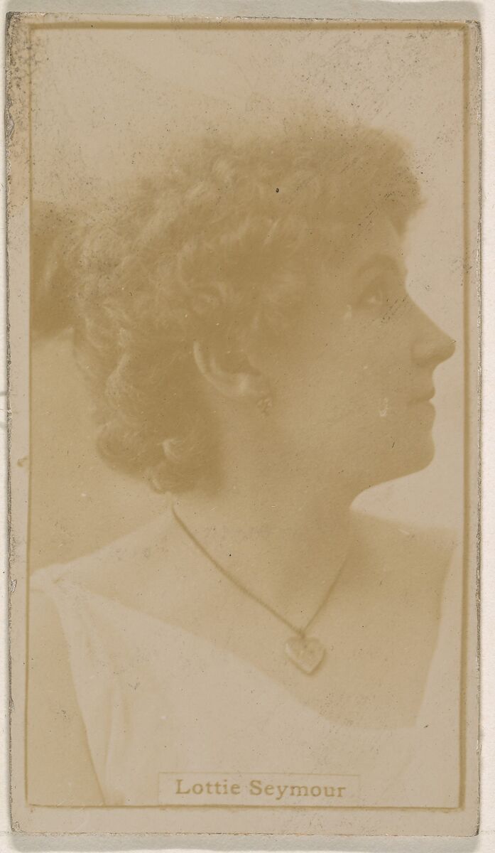 Lottie Seymour, from the Actresses series (N245) issued by Kinney Brothers to promote Sweet Caporal Cigarettes, Issued by Kinney Brothers Tobacco Company, Albumen photograph 