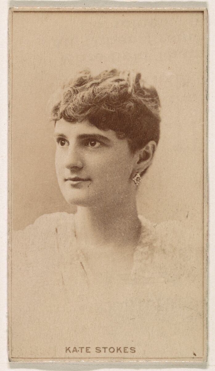 Kate Stokes, from the Actresses series (N245) issued by Kinney Brothers to promote Sweet Caporal Cigarettes, Issued by Kinney Brothers Tobacco Company, Albumen photograph 