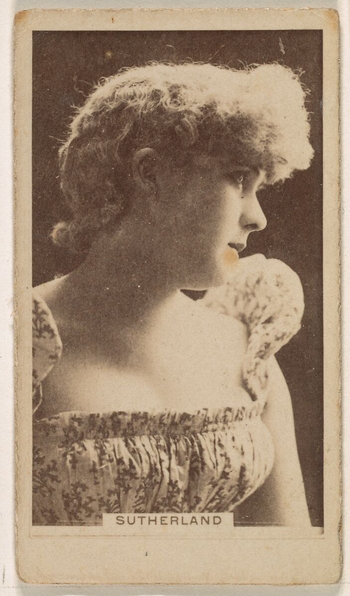 Miss Sutherland, from the Actresses series (N245) issued by Kinney Brothers to promote Sweet Caporal Cigarettes, Issued by Kinney Brothers Tobacco Company, Albumen photograph 