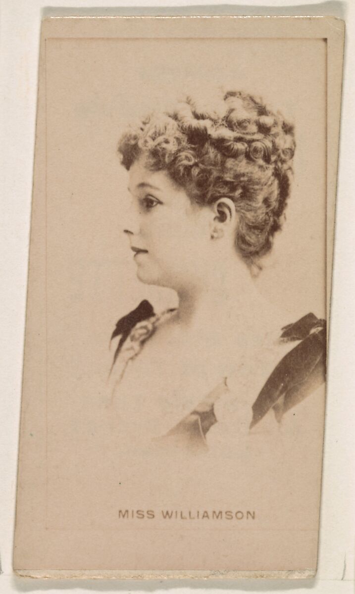 Miss Williamson, from the Actresses series (N245) issued by Kinney Brothers to promote Sweet Caporal Cigarettes, Issued by Kinney Brothers Tobacco Company, Albumen photograph 