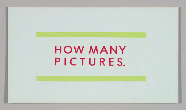 [Announcement, decal for "How Many Pictures", Metro Pictures, New York City], Louise Lawler (American, born Bronxville, New York, 1947), Printed card with decal 