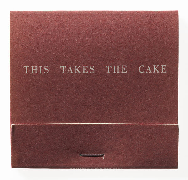 ["THIS TAKES THE CAKE" Matchbook produced for the Carnegie International 1991, Pittsburgh], Louise Lawler (American, born Bronxville, New York, 1947), Printed matchbook 