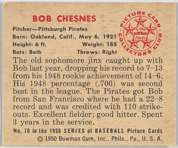 Bob Chesnes, Pitcher, Pittsburgh Pirates, from the Picture Card Collectors Series (R406-4) issued by Bowman Gum, Issued by Bowman Gum Company, Commercial color lithograph