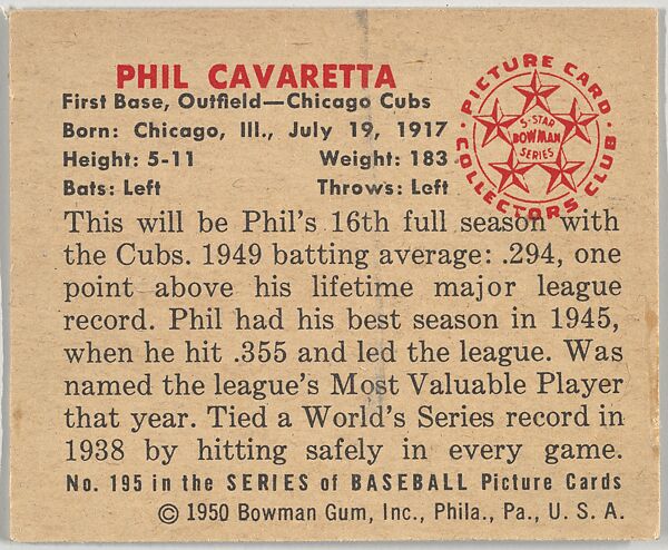Phil Cavaretta, 1st Base, Outfield, Chicago Cubs, from the Picture Card Collectors Series (R406-4) issued by Bowman Gum, Issued by Bowman Gum Company, Commercial color lithograph