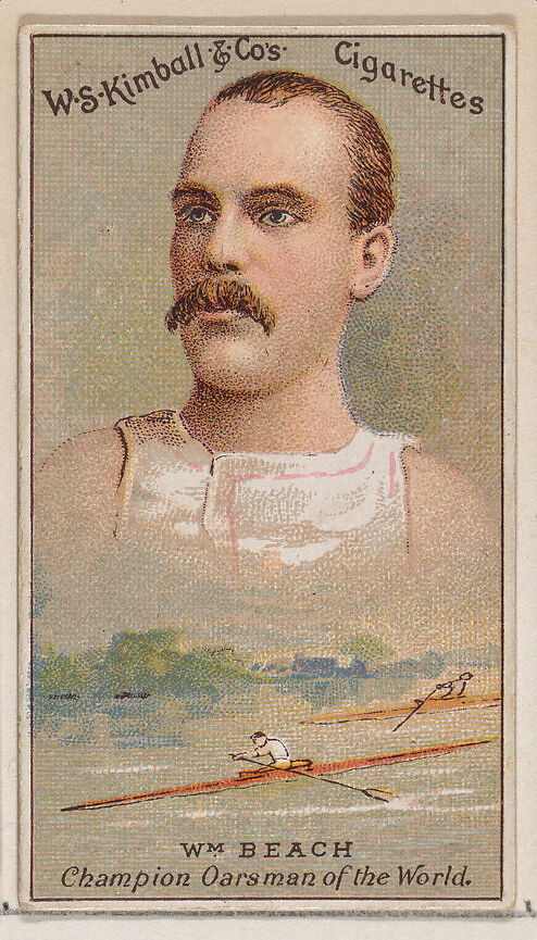 William Beach, Champion Oarsman of the World, from the Champions of Games and Sports series (N184, Type 1) issued by W.S. Kimball & Co., Issued by W.S. Kimball &amp; Co., Commercial color lithograph 