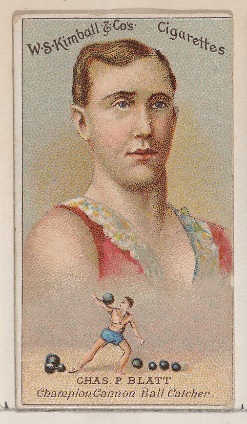Charles P. Blatt, Champion Cannonball Catcher, from the Champions of Games and Sports series (N184, Type 1) issued by W.S. Kimball & Co., Issued by W.S. Kimball &amp; Co., Commercial color lithograph 