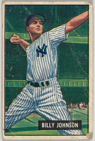 Billy Johnson, 3rd Base, New York Yankees, from Picture Cards, series 5 (R406-5) issued by Bowman Gum, Issued by Bowman Gum Company, Commercial color lithograph 