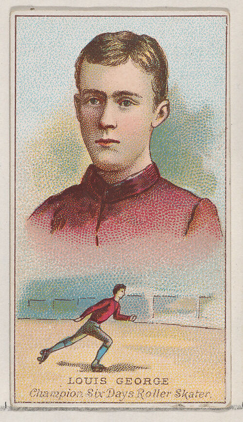 Louis George, Champion Six Days Roller Skater, from the Champions of Games and Sports series (N184, Type 2) issued by W.S. Kimball & Co., Issued by W.S. Kimball &amp; Co., Commercial color lithograph 