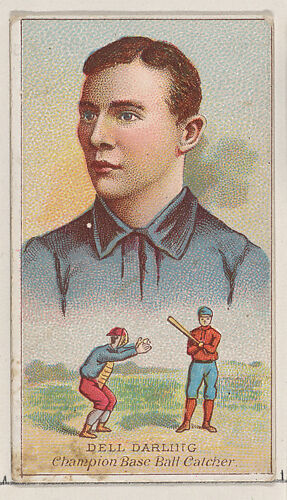 Dell Darling, Champion Baseball Catcher, from the Champions of Games and Sports series (N184, Type 2) issued by W.S. Kimball & Co.